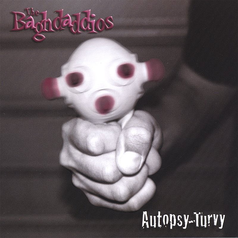 Baghdaddios/Autopsy-Turvy